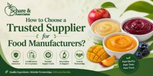How to Choose a Trusted Supplier for Food Manufacturers?