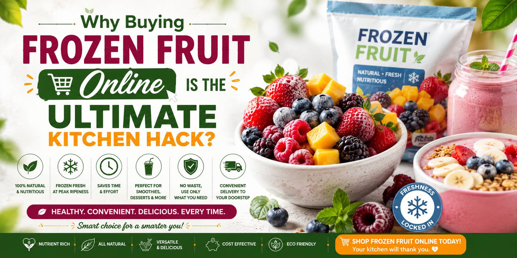 Why Buying Frozen Fruit Online Is the Ultimate Kitchen Hack?